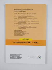 Asuinmaaseutu 2007-2010 : Maaseutuasumisen kehittämisohjelma