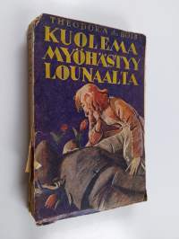 Kuolema myöhästyy lounaalta : salapoliisiromaani