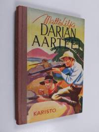 Darian aarteet : seikkailuja kadonneen kansan asuinsijoilla unohdetussa maassa