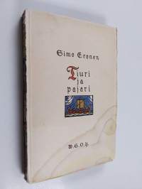 Tiuri ja Pajari : romaani vuodelta 1314