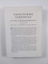 Vapautemme vartiossa - Kuvateos Suojeluskuntajärjestöstä vv. 1917-1944