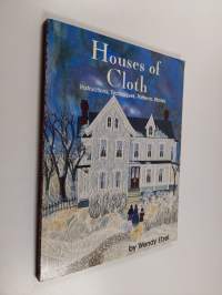 Houses of Cloth