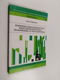 Konstruktivismi matemaattisen käsitteenmuodostuksen ohjaamisessa ja analysoimisessa