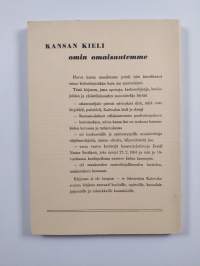 Kansan kieli omin omaisuutemme : ohjelmistoa koulutunneille ja kansalaisjuhliin