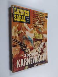 Lännensarja 6/1967 : Tappajien karnevaalit
