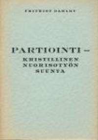 Partio-Scout: Partiointi - kristillinen nuorisotyön suunta