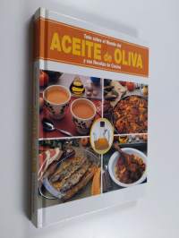 Todo sobre el mundo del aceite de oliva y sus recetas de cocina