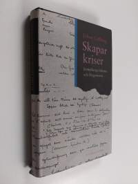 Skaparkriser : Strindbergs inferno och Dagermans (tekijän omiste, signeerattu)