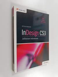 InDesign CS3 : julkaisun tekeminen