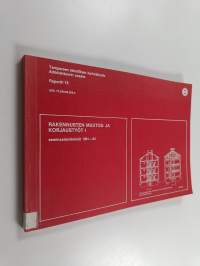 Rakennusten muutos- ja korjaustyöt : seminaariesitelmät 1981-82 1