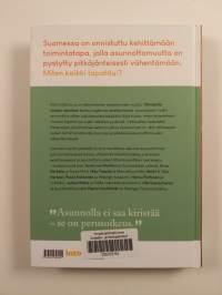 Yömajasta omaan asuntoon : suomalaisen asunnottomuuspolitiikan murros