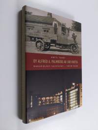 Oy Alfred A. Palmberg Ab 100 vuotta : sukupolvet vaihtuvat - yhtiö elää