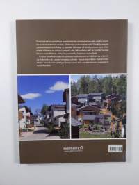 Kotina puinen kaupunkikylä : esimerkkejä moderneista puukaupungeista = Wooden urban villages : examples of modern wooden towns