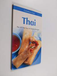 Thai : The all time top 20 greatest recipes