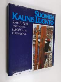 Suomen kaunis luonto : Reino Kalliolan ja maalaustaiteilijaimme kuvaamana