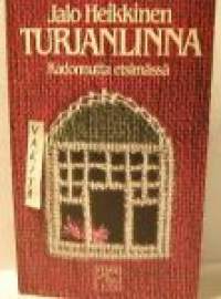 Turjanlinna-Kadonnutta etsimässä