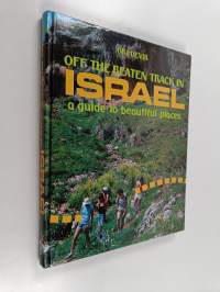 Off the Beaten Track in Israel - A Guide to Beautiful Places