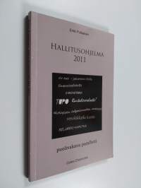 Hallitusohjelma 2011 : puolivakava pamfletti (signeerattu, tekijän omiste)