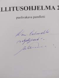 Hallitusohjelma 2011 : puolivakava pamfletti (signeerattu, tekijän omiste)