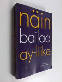 Näin bailaa ay-liike