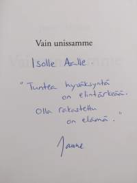 Vain unissamme (signeerattu, tekijän omiste)