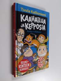 Kaahailua ja kepposia