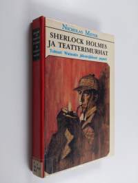 Sherlock Holmes ja teatterimurhat : tohtori Watsonin jälkeenjääneet paperit