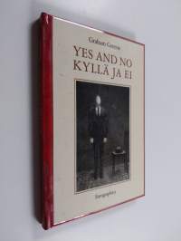 Yes and no : a play in one act = Kyllä ja ei : pienoisnäytelmä