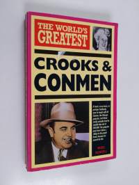 The World&#039;s Greatest Crooks &amp; Conmen