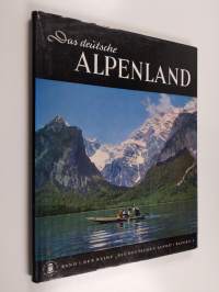 Das deutsche Alpenland