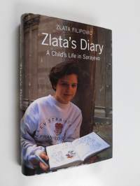Zlata&#039;s diary : a child&#039;s life in Sarajevo