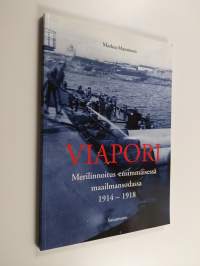 Viapori : merilinnoitus ensimmäisessä maailmansodassa 1914-1918
