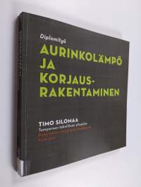 Aurinkolämpö ja korjausrakentaminen : diplomityö