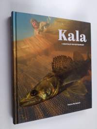 Kala : kohtalo vai kutsumus?