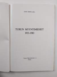 Turun myyntimiehet 1933-1983 (ERINOMAINEN)