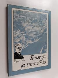 Taustoja ja tunnelmia