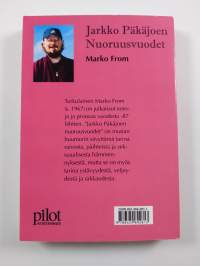 Jarkko Päkäjoen nuoruusvuodet : romaani (signeerattu)