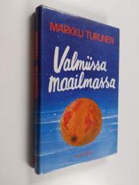 Valmiissa maailmassa