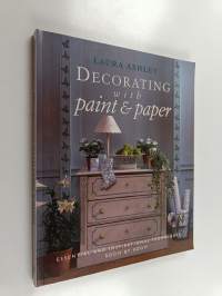 Decorating with paint and paper : essential and inspirational techniques, room by room