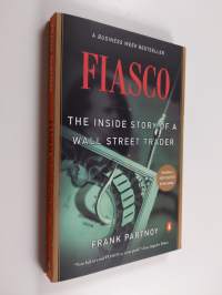 Fiasco : the inside story of a Wall Street trader