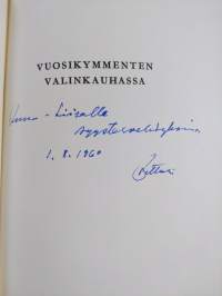 Vuosikymmenten valinkauhassa : muistelmia : 3 (tekijän omiste)