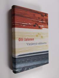 Värjättyä rakkautta : novelleja