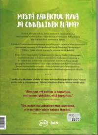 Toiskan filosofia - Hyvän elämän avaimia etsimässä. 2019. Mistä rakentuu hyvä ja onnellinen elämä? (Elämänlaatu, itsetunto)