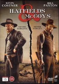 Hatfields &amp; McCoys. Never Forgive - Never Forget
