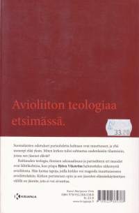 Monta rakkautta -  seksuaalisuuden, parisuhteen ja avioliiton teologia, 2016.  (Lukematon kirja)