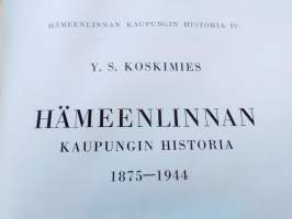 Hämeenlinna kaupungin historia IV 1875-1944