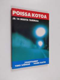 Poissa kotoa ja 14 muuta tarinaa