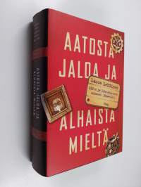 Aatosta jaloa ja alhaista mieltä : Urho Kekkosen ja SDP:n suhteet 1944-1981