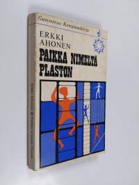 Paikka nimeltä Plaston