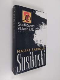 Susikosken vaikein juttu